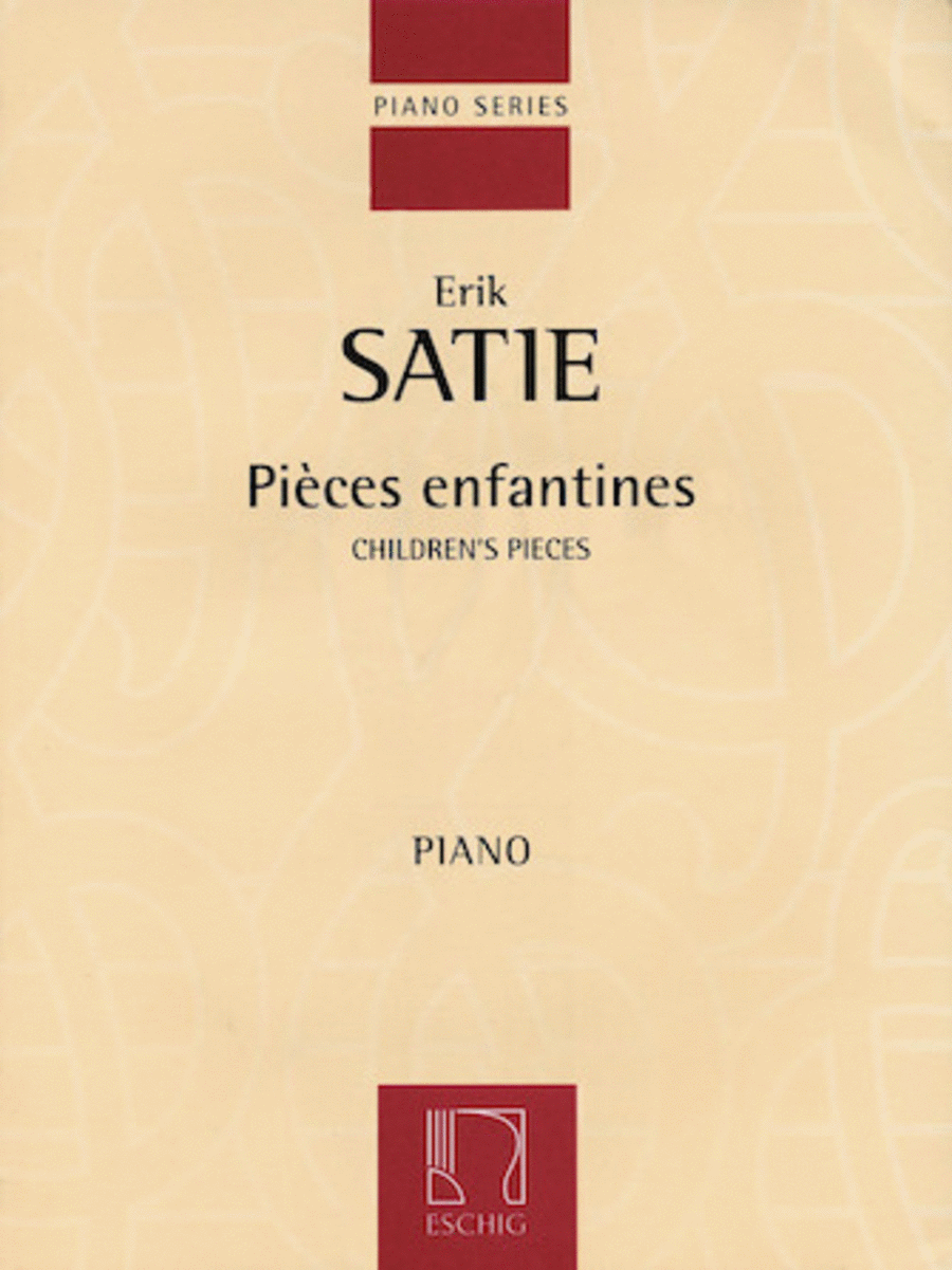 Erik Satie: Childrens Pieces