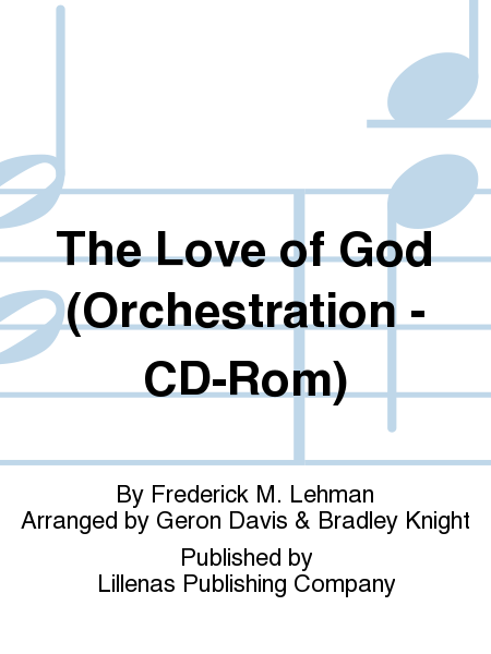 The Love of God (Orchestration - CD-Rom)