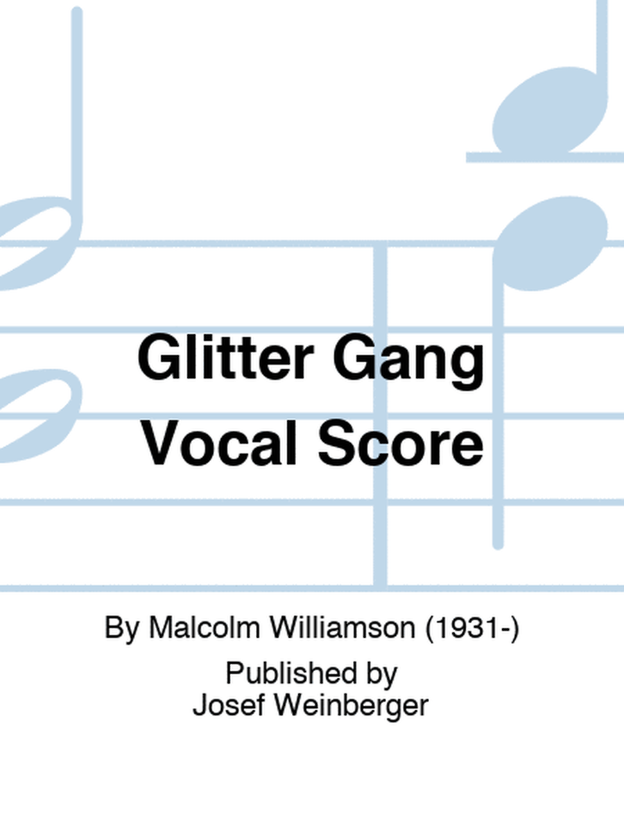 Glitter Gang Vocal Score