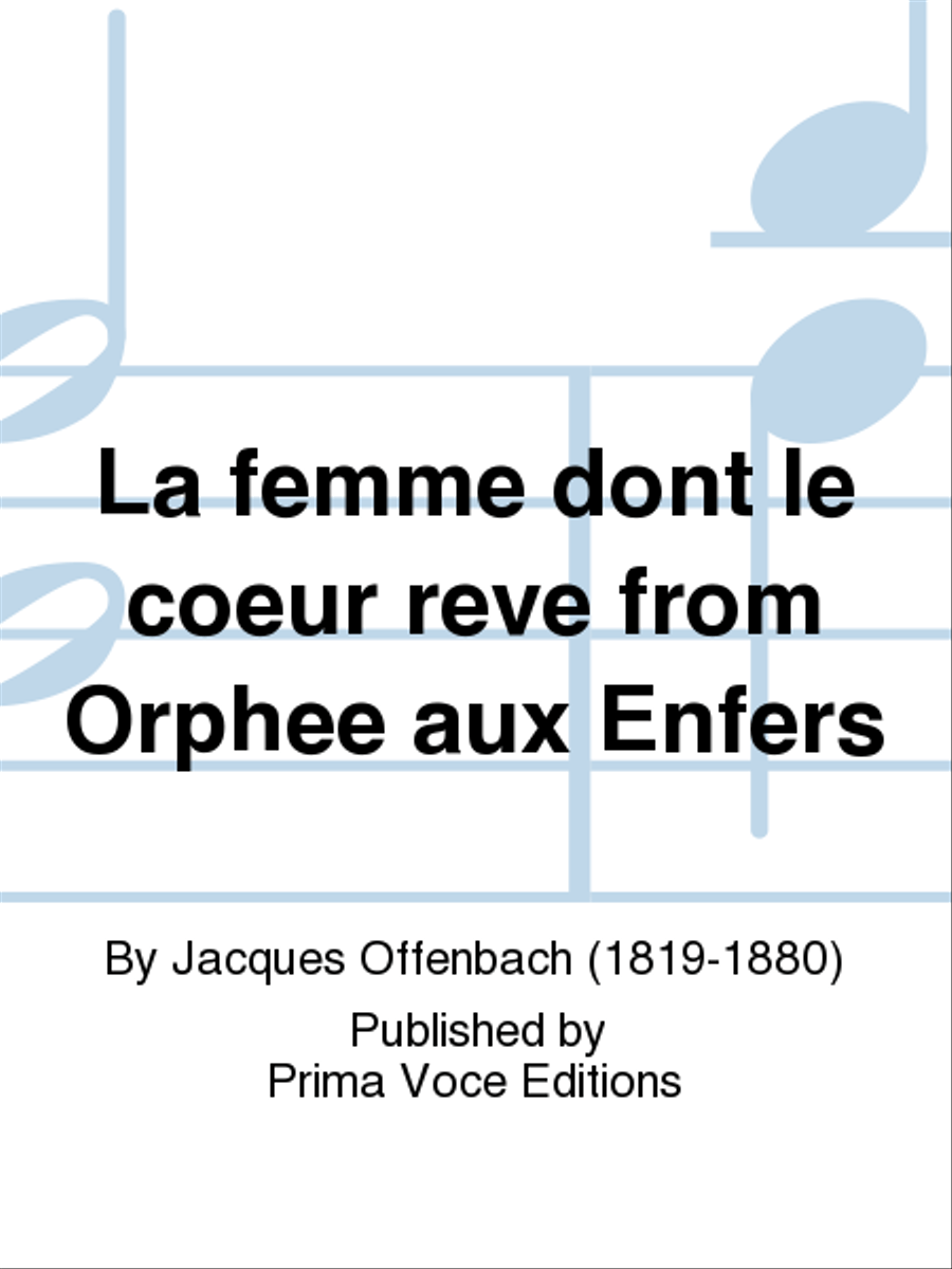 La femme dont le coeur reve from Orphee aux Enfers