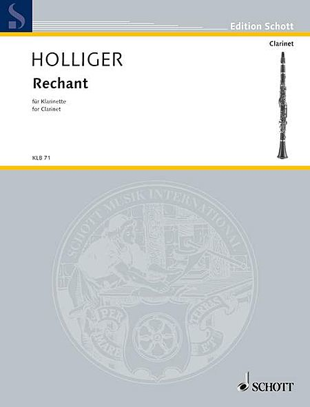 Heinz Holliger: Rechant For Clarinet Solo