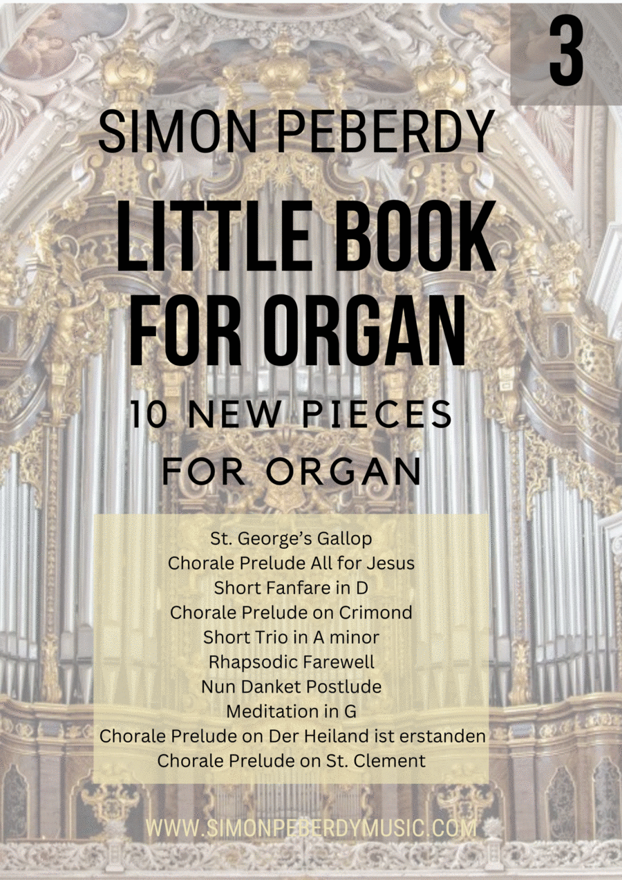 Little Book for Organ (Book 3), a third collection of new pieces by Simon Peberdy image number null