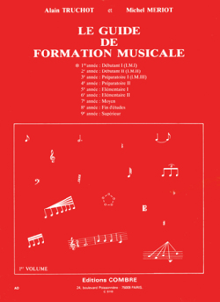 Guide de formation musicale Vol. 1 - debutant 1