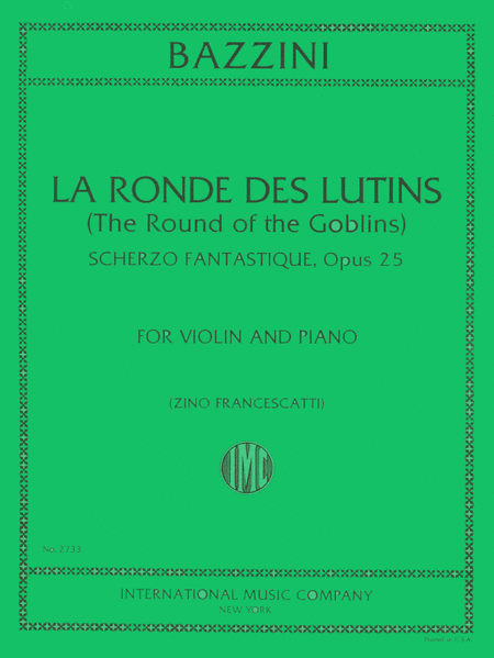 La Ronde des Lutins (Dance of the Goblins), Op. 25 (FRANCESCATTI)