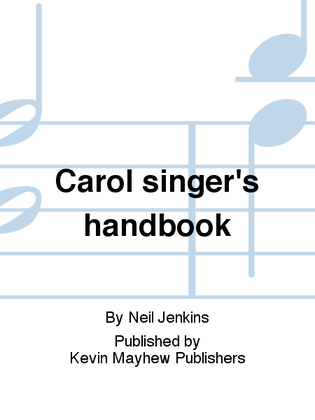 Carol singer's handbook