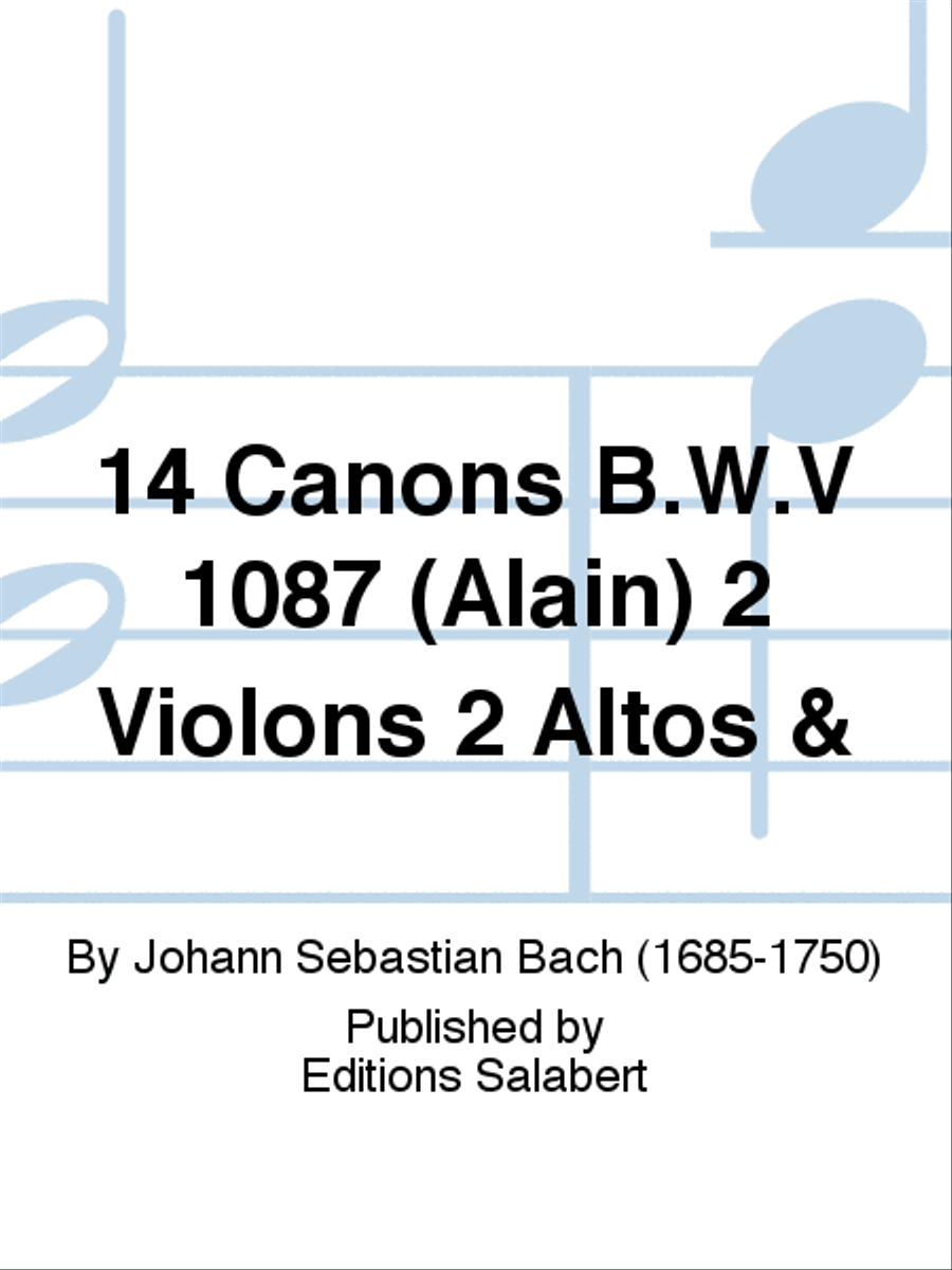 14 Canons B.W.V 1087 (Alain) 2 Violons 2 Altos & Score scores gallery preview page 1