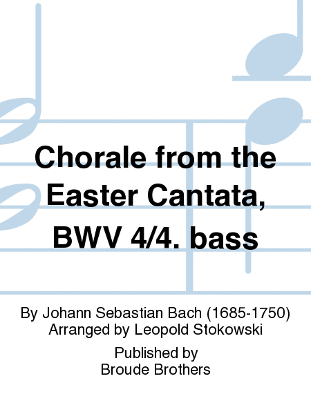Chorale (from Easter Cantata, BWV 4, No. 4)
