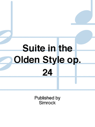 Book cover for Suite in the Olden Style op. 24