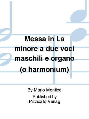 Messa in La minore a due voci maschili e organo (o harmonium)