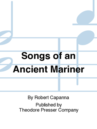 Songs of An Ancient Mariner