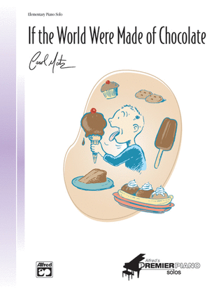 Book cover for If the World Were Made of Chocolate