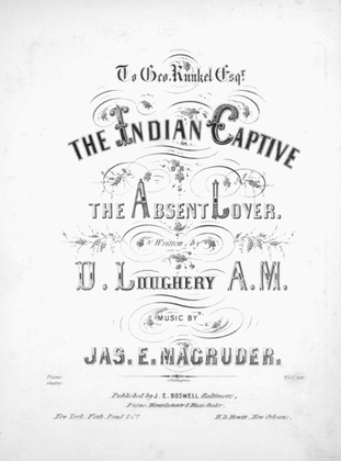 The Indian Captive, or, The Absent Lover