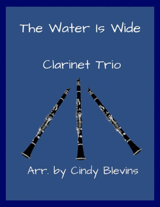 Book cover for The Water Is Wide, Clarinet Trio