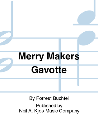 Merry Makers Gavotte