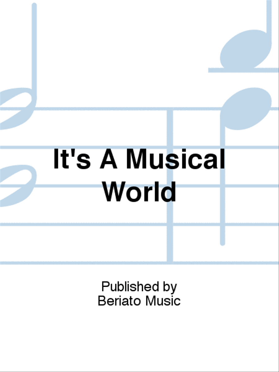 It's A Musical World It's A Musical World Piano, Vocal, Guitar scores gallery preview page 1