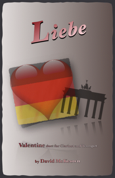 Liebe, (German for Love), Clarinet and Trumpet Duet