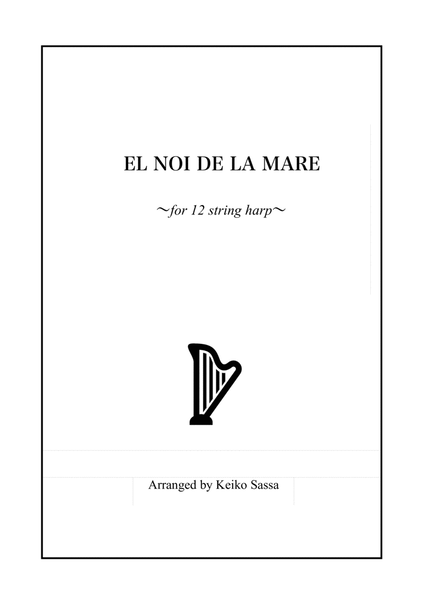 EL NOI DE LA MARE (for 12 string harp)