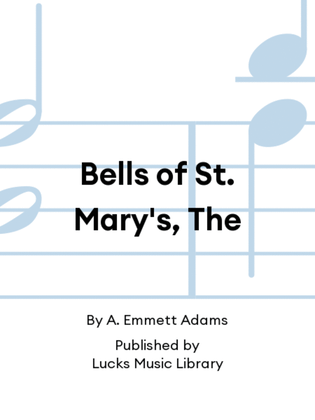 Bells of St. Mary's, The