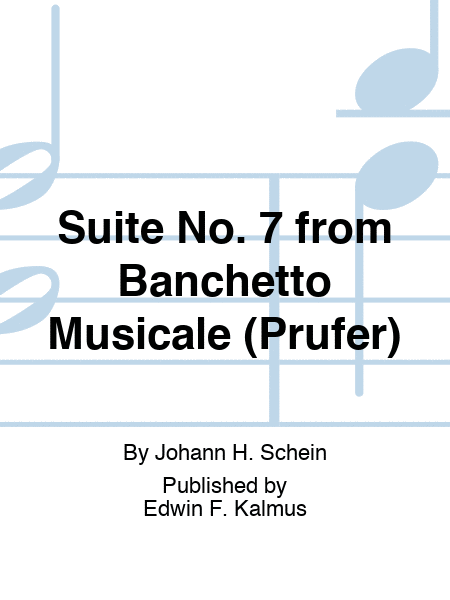 Suite No. 7 from Banchetto Musicale (Prufer)
