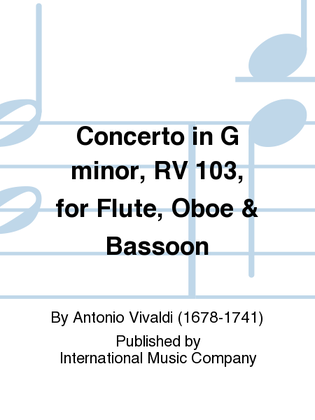 Book cover for Concerto In G Minor, Rv 103, For Flute, Oboe & Bassoon