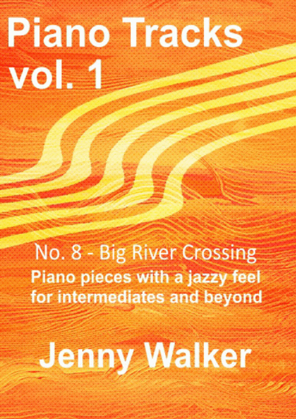 Piano Tracks: 8 - Big River Crossing image number null