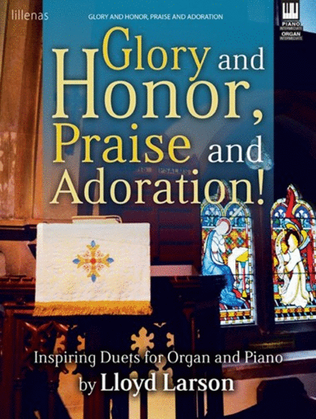 Book cover for Glory and Honor, Praise and Adoration!