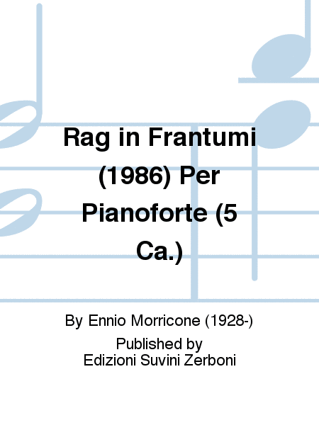 Rag in Frantumi (1986) Per Pianoforte (5 Ca.)