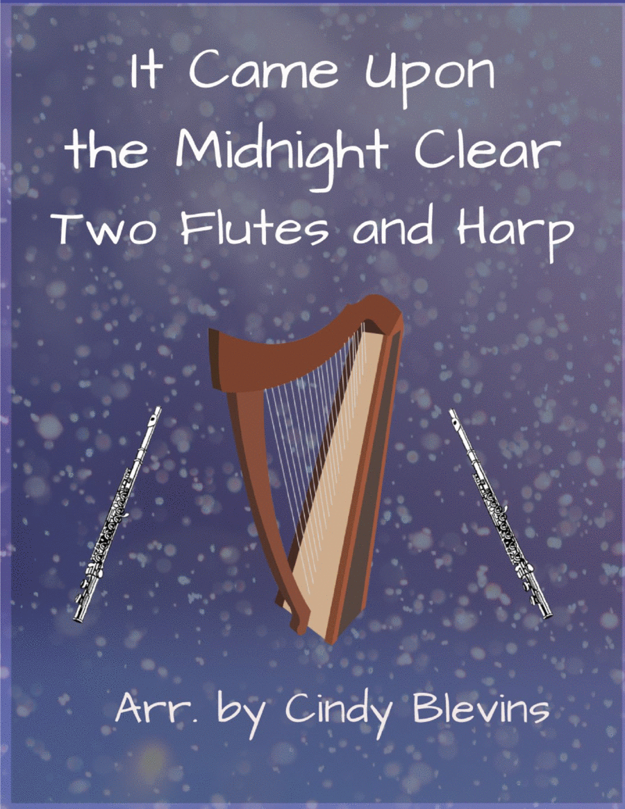 It Came Upon the Midnight Clear, Two Flutes and Harp It Came Upon the Midnight Clear, Two Flutes and Harp Flute Duet scores gallery preview page 1