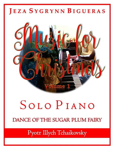 Dance of the Sugar Plum Fairy by Pyotr Ilyich Tchaikovsky by Peter Ilyich Tchaikovsky Piano Solo - Digital Sheet Music