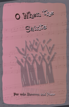 Book cover for O When the Saints, Gospel Song for Bassoon and Piano