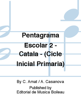 Pentagrama Escolar 2 - Catala - (Cicle Inicial Primaria)
