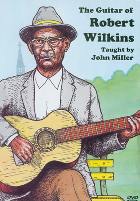 The Guitar of Robert Wilkins - DVD