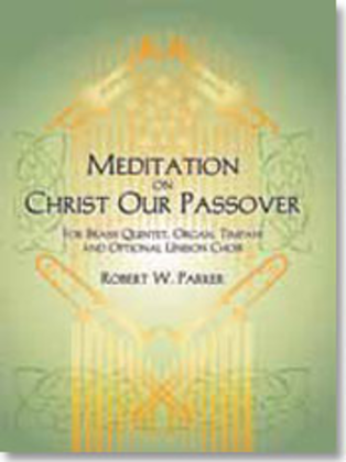 Meditation on Christ Our Passover