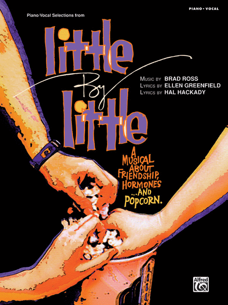 Little by Little -- Piano/Vocal Selections