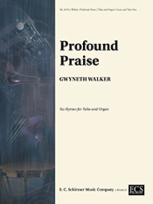 Profound Praise: Six Hymns for Tuba and Organ