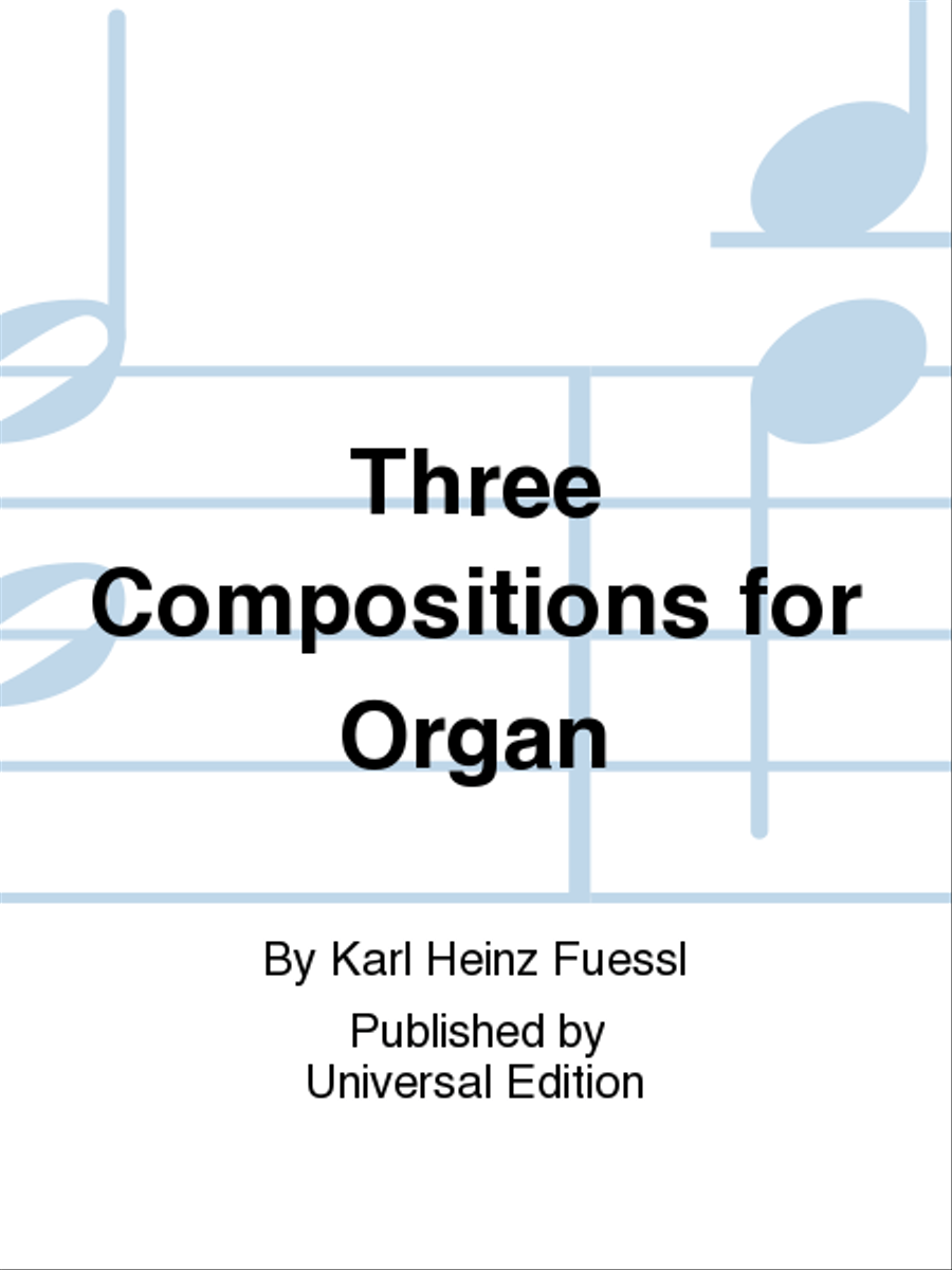 Three Compositions for Organ