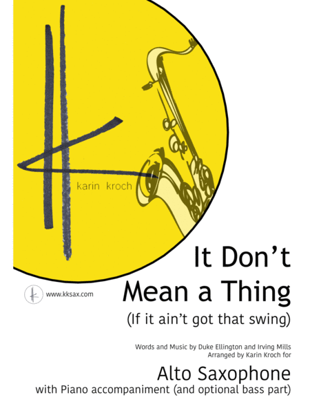It Don't Mean A Thing (If It Ain't Got That Swing) - With written out solo's! (Alto Sax, Piano & Bass) image number null