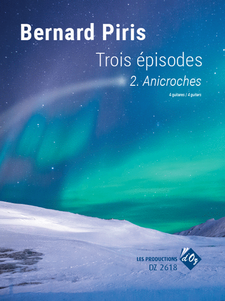 Trois pisodes - Anicroches
