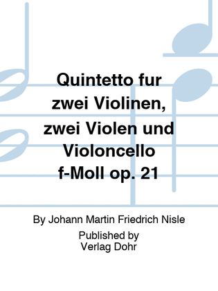 Book cover for Quintetto für zwei Violinen, zwei Violen und Violoncello f-Moll op. 21