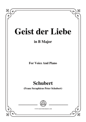 Schubert-Geist der Liebe,in B Major,for Voice and Piano