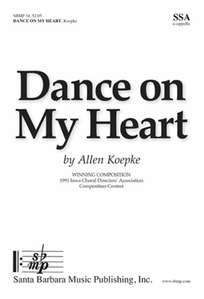 Book cover for Dance on My Heart - SSA Octavo