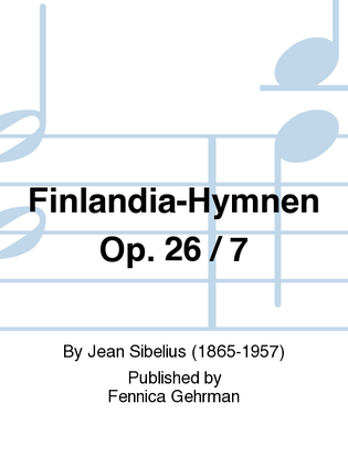 Book cover for Finlandia-Hymnen Op. 26 / 7