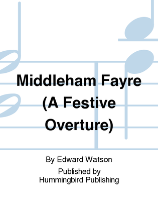 Middleham Fayre (A Festive Overture)
