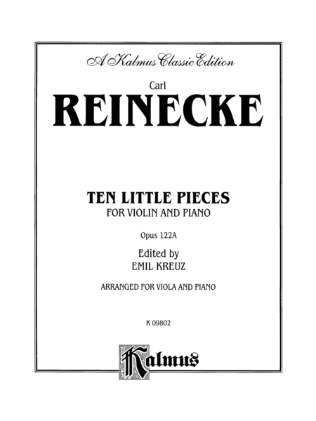 Reinecke: Ten Little Pieces (Petits Morceaux), Op. 122A