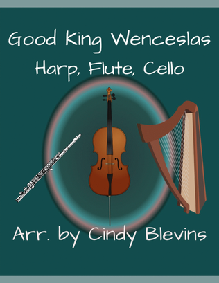 Book cover for Good King Wenceslas, for Harp, Flute and Cello