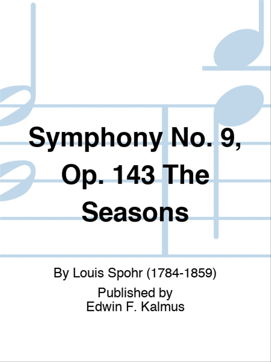 Symphony No. 9, Op. 143 "The Seasons"