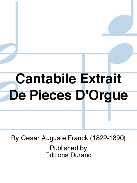 Cantabile Extrait De Pieces D'Orgue