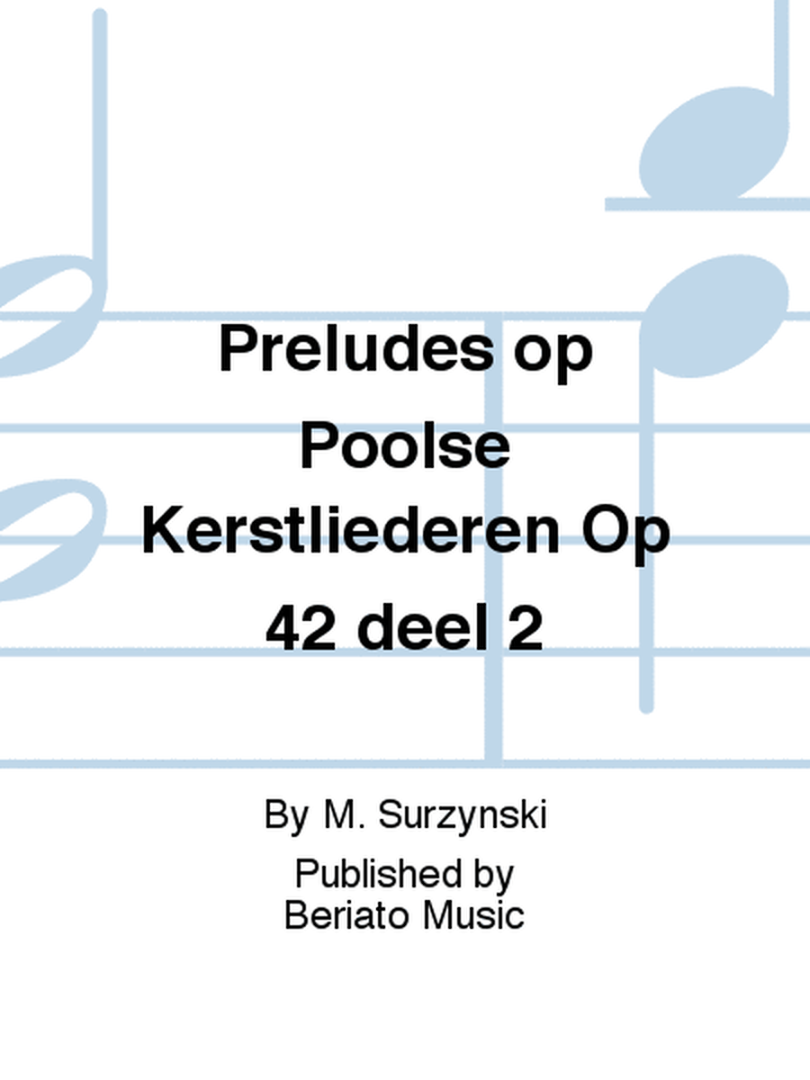 Preludes op Poolse Kerstliederen Op 42 deel 2