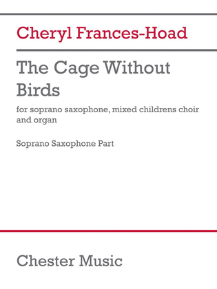 The Cage Without Birds (Sax Part)