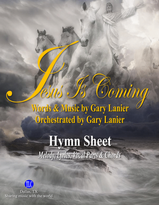 JESUS IS COMING, Hymn Sheet (Includes Melody, Lyrics, Vocal Parts & Chords)